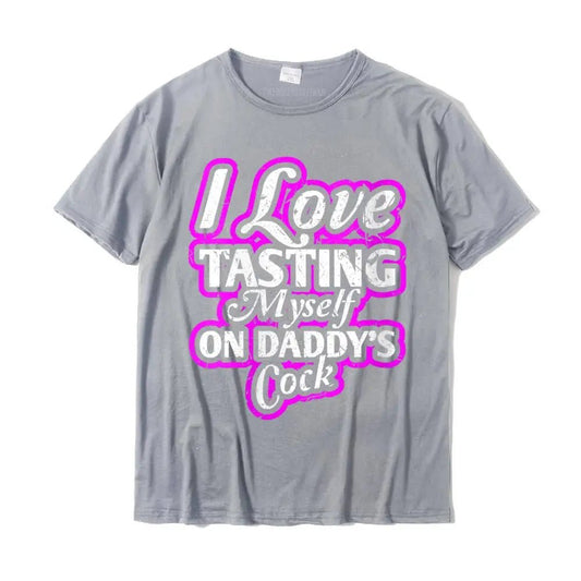 I Love Tasting Myself On Daddy's Cock Unisex T-Shirt - Mateo Starr