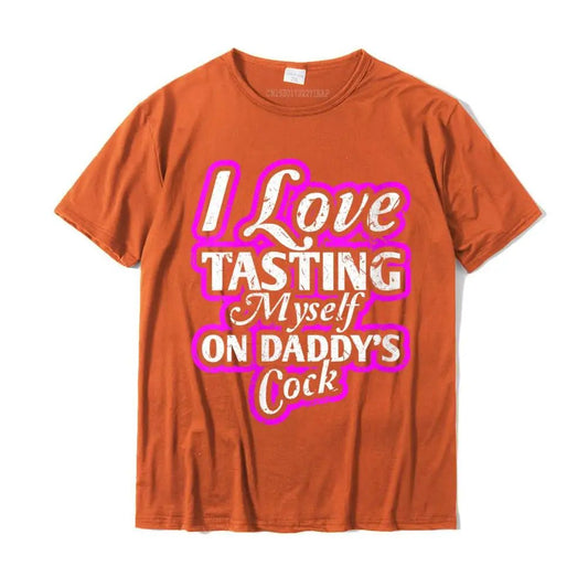 I Love Tasting Myself On Daddy's Cock Unisex T-Shirt - Mateo Starr