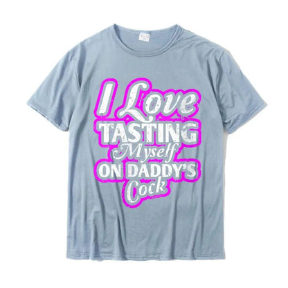 I Love Tasting Myself On Daddy's Cock Unisex T-Shirt - Mateo Starr