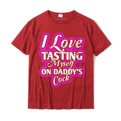 I Love Tasting Myself On Daddy's Cock Unisex T-Shirt - Mateo Starr