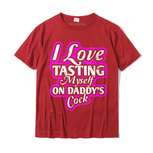 I Love Tasting Myself On Daddy's Cock Unisex T-Shirt - Mateo Starr